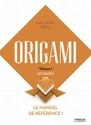 Origami - Volume 1 - Les bases