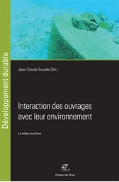 Interaction des ouvrages avec leur environnement