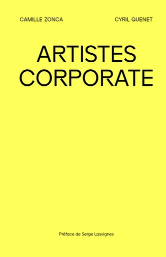 Artistes Corporate - Camille Zonca, Cyril Quenet - Débats publics