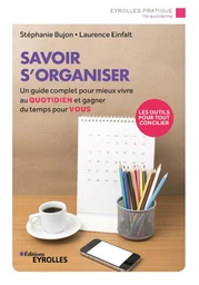 Savoir s'organiser