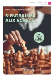 S'entraîner aux échecs