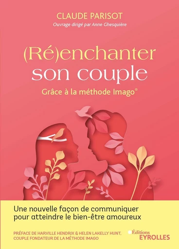 (Ré)enchanter son couple - Claude Parisot - Eyrolles