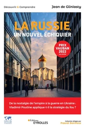 La Russie, un nouvel échiquier