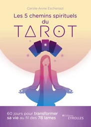 Les 5 chemins spirituels du tarot