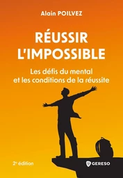 Réussir l'impossible