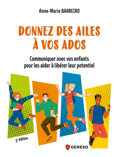 Donnez des ailes à vos ados - Anne-Marie Barreiro - Gereso