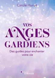 Vos anges gardiens