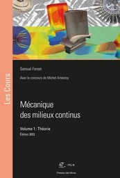 Mécanique des milieux continus. volume 1 : théorie