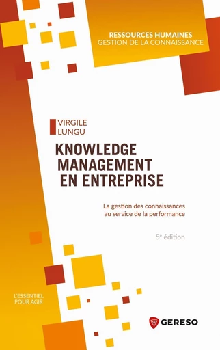 Knowledge management en entreprise - Virgile Lungu - Gereso