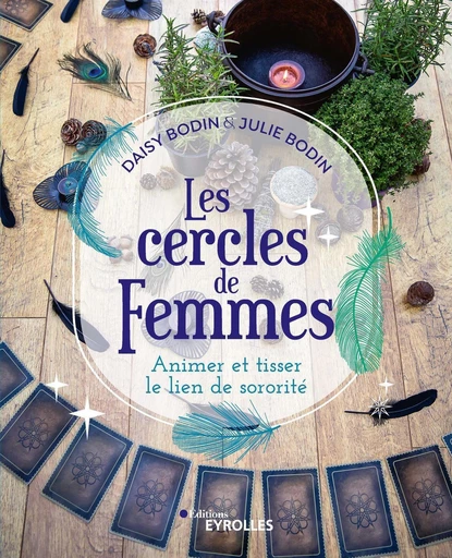 Les cercles de femmes - Daisy Bodin, Julie Bodin - Eyrolles