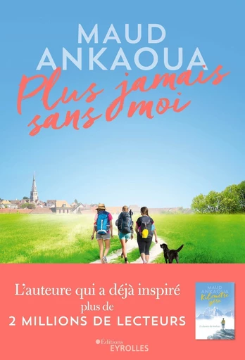 Plus jamais sans moi - Maud Ankaoua - Eyrolles