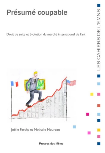 Présumé coupable - Nathalie Moureau, Joëlle Farchy - Presses des Mines