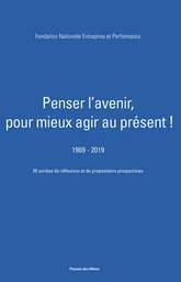 Penser l'avenir pour mieux agir au présent !