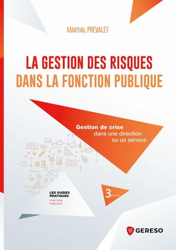 La gestion des risques dans la fonction publique - Martial Prévalet - Gereso