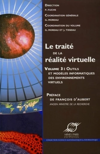 Le traité de la réalité virtuelle - Volume 3 - Philippe Fuchs, Guillaume Moreau, Jacques Tisseau - Presses des Mines