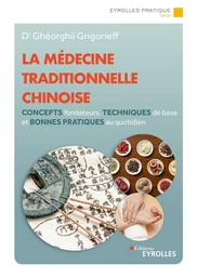 La médecine traditionnelle chinoise