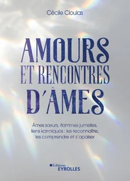 Amours et rencontres d'âmes