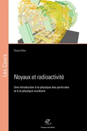 Noyaux et radioactivité