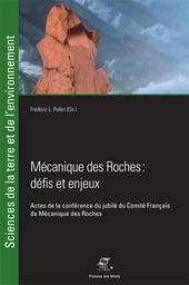 Mécanique des roches. défis et enjeux