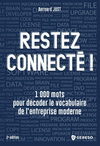 Restez connecté ! - Bernard Just - Gereso