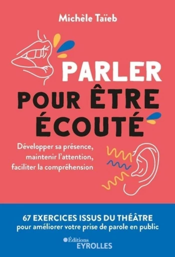 Parler pour être écouté - Michèle Taïeb - Eyrolles