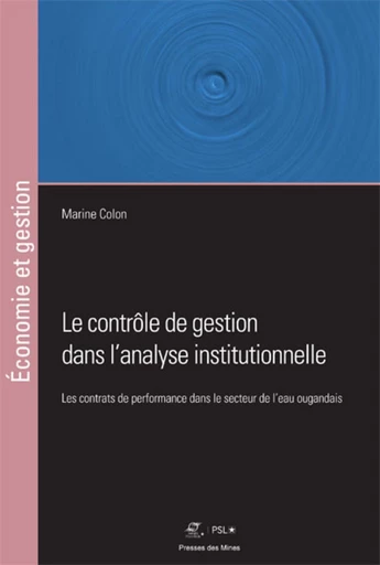 Le contrôle de gestion dans l'analyse institutionnelle - Marine Colon - Presses des Mines