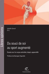 Du souci de soi au sport augmenté