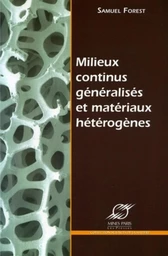 Milieux continus généralisés et matériaux hétérogènes