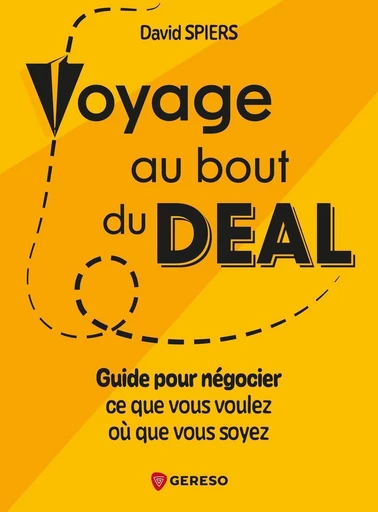 Voyage au bout du deal - David SPIERS - Gereso