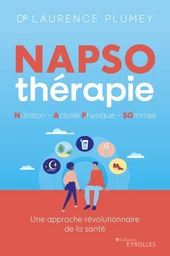 Napso-thérapie : nutrition - activité physique - sommeil