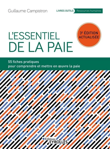 L'essentiel de la paie - Guillaume Campistron - Eyrolles