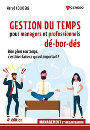 Gestion du temps pour managers et professionnels débordés