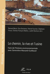 Le chemin, la rive et l'usine