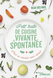 Petit traité de cuisine vivante et spontanée