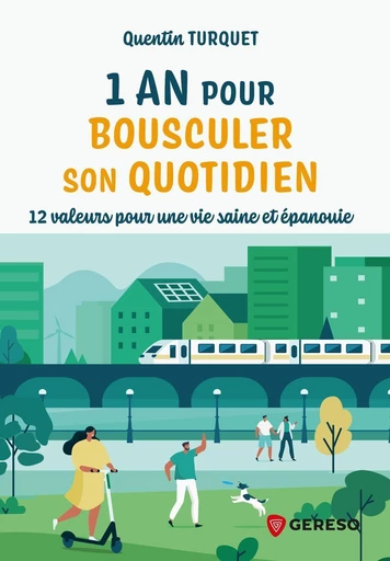 Un an pour bousculer son quotidien - Quentin TURQUET - Gereso