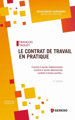 Le contrat de travail en pratique - François Taquet - Gereso