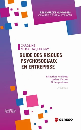 Guide des risques psychosociaux en entreprise - Caroline Moyat-Ayçoberry - Gereso