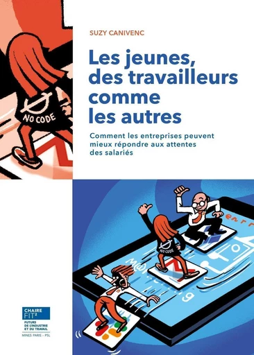 Les jeunes, des travailleurs comme les autres - Suzy Canivenc - Presses des Mines