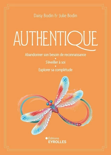 Authentique - Daisy Bodin, Julie Bodin - Eyrolles