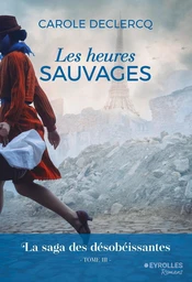 Les heures sauvages