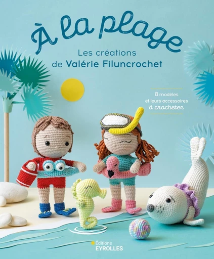 À la plage - Valérie Moreau - Eyrolles