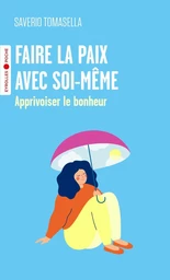 Faire la paix avec soi-même