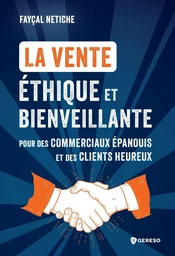 La vente éthique et bienveillante