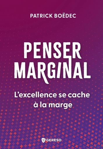 Penser marginal - Patrick BOÊDEC - Gereso