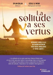 La solitude a ses vertus