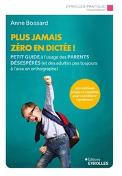 Plus jamais zéro en dictée !