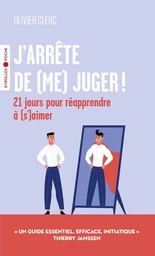 J'arrête de (me) juger !