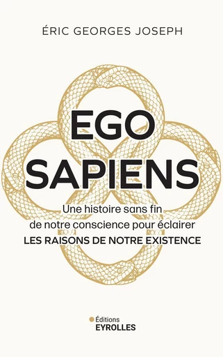 Ego sapiens - Éric Georges Joseph - Eyrolles