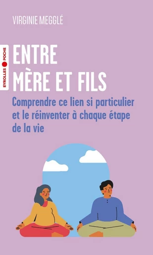 Entre mère et fils - Virginie Megglé - Eyrolles