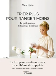 Trier plus pour ranger moins